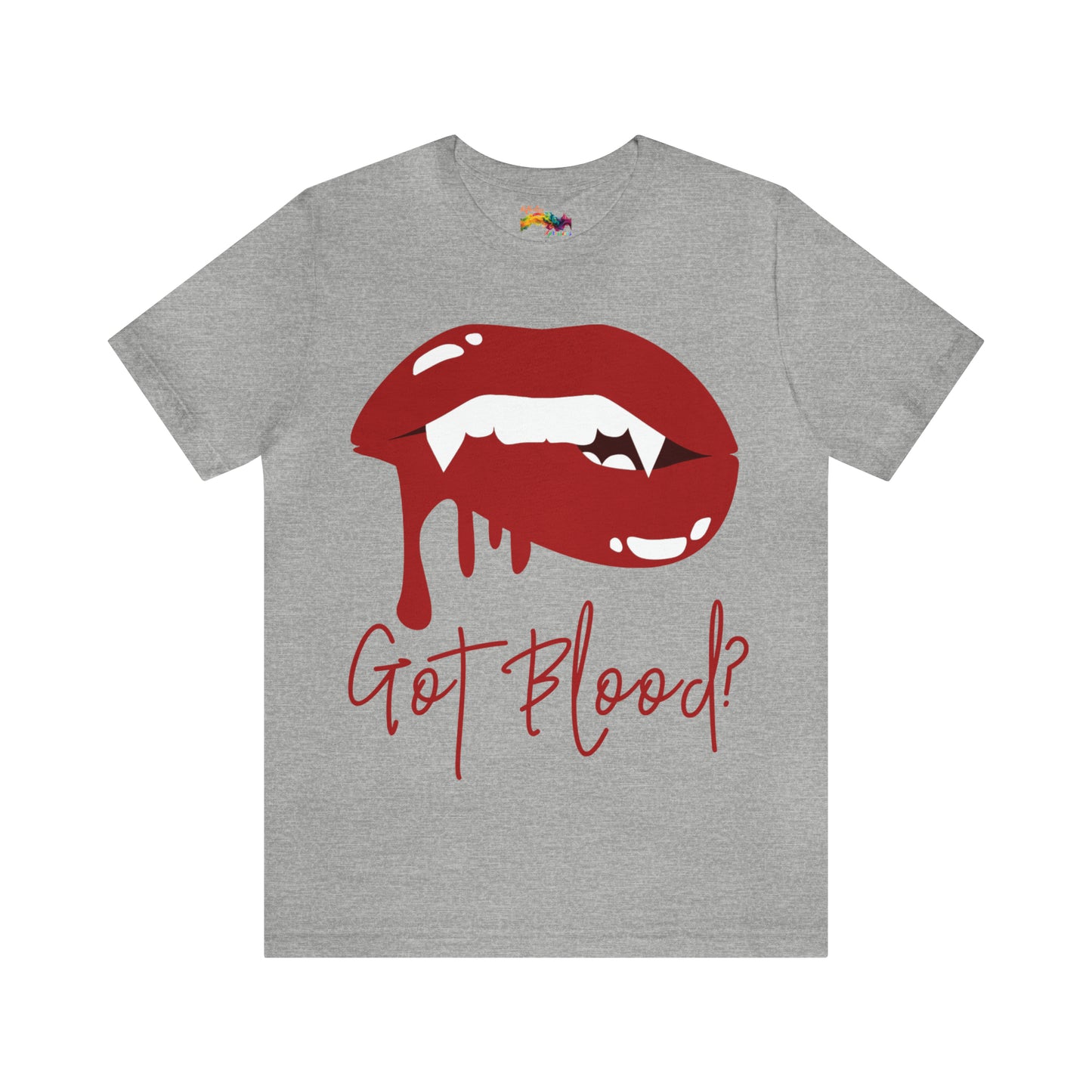 Got Blood? T-Shirt